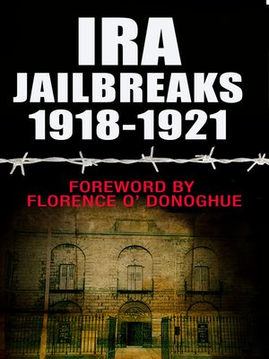 cover image of IRA Jailbreaks 1918-1921